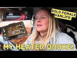 Fixing My Chinese Diesel Heater Error Code 07 | Solo Female Van Life