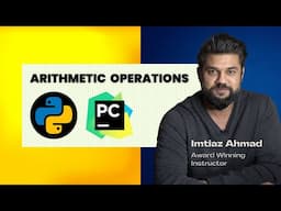 Basic Arithmetic in Python | Python Basics - 4