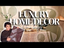 LUXURY HOME DECOR (on a Budget)