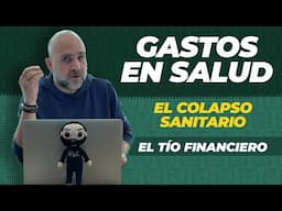 Gastos en salud | El colapso sanitario