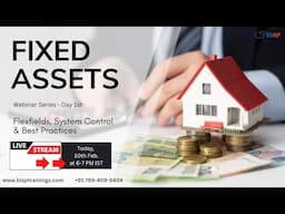 Learn Fixed Assets in Oracle Fusion: Category, Location & Asset Key Flexfields + System Control