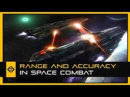 "Hammerlock" - Range and Accuracy in Space Combat