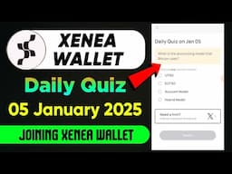 05 JANUARY Xenea wallet Daily Quiz | Join Xenea wallet to get 1000 Gems