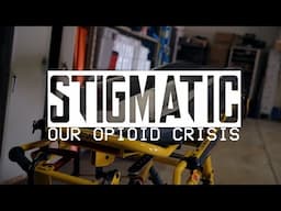 Stigmatic: Our Opioid Crisis (2017)