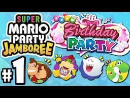 Super Mario Party Jamboree - Part 1: Multiplayer Birthday Bash with Dani, Ashley, Allison, & Stephen