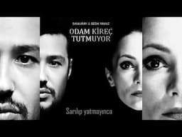 Samuray & Seda Yavuz   Odam Kireç Tutmuyor