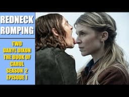 Daryl Dixon: Book of Carol S2 Ep.2 REVIEW (Neck Deep)