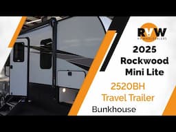 NEW Bunkhouse! - 2025 Rockwood Mini Lite 2520BH Walkthrough