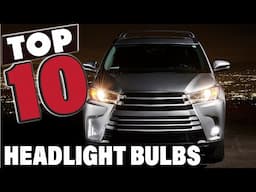 10 Best Headlight Bulbs for Safety and Performance in 2025