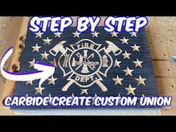 Firefighter Union Tutorial Carbide Create Tutorial