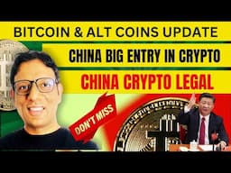 CHINA Big Entry in Crypto | TOP Alt Coins | Big change in my portfolio | Bitcoin Analysis