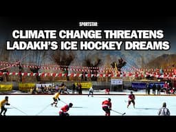 Hockey on thin ice - Climate change puts winter sports in Ladakh in troubled waters