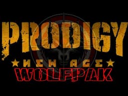 PRODIGY: New Age - WOLFPAK