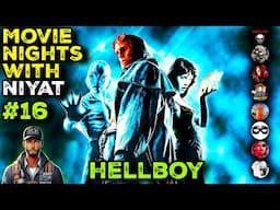 Movie Nights With Niyat (#16) - Hellboy (2004)