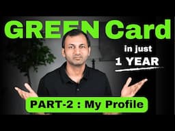 How to get GREEN CARD faster - PART -2 || US Green Card in just 1 YEAR