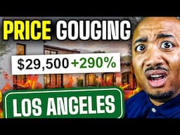 290% Price Surge: Landlords & Home Sellers Cash In On LA Wildfires!