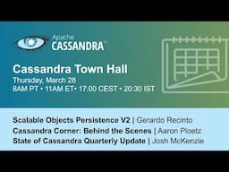 Apache Cassandra Town Hall | March 28, 2024