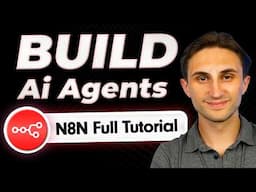 N8N Tutorial: Building N8N Ai Agents (Beginner to Pro) 🤖✨