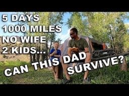 Crazy Dad Takes Kids Solo for Week of Camping Across the West - Headed to Utah for UTV Overlanding!