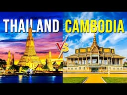 Thailand vs Cambodia: Which is the Best Country to Move?