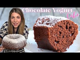 SIMPLE CHOCOLATE YOGURT CAKE YOU'LL LOVE!