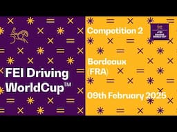 🔴 LIVE | Competition 2 - FEI Driving World Cup 2024 - 2025