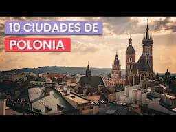 10 Ciudades de Polonia 🇵🇱 | Indispensables