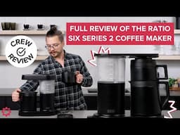 Is the Ratio Six Series 2 Coffee Maker Worth It?! Full Review Including Brewing & Coffee Tasting!