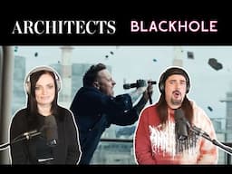 Architects - Blackhole (Reaction)