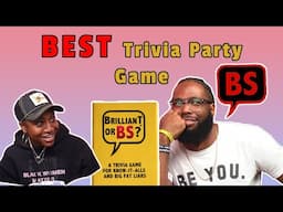 Watch Us Play Brilliant Or BS | Game Night Shenanigans