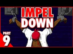 IMPEL DOWN in The Perfect One Piece Game....