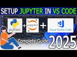 How to install Jupyter Notebook in Visual Studio Code on Windows 11 [ 2025 Update] Jupyter in VSCode