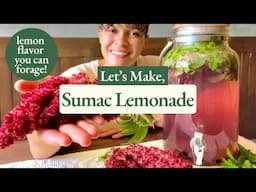 How to Make Sumac Lemonade: Foraging Sumac Spice