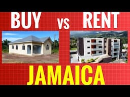 Buying A House vs Renting A House In Jamaica - Which Is Better