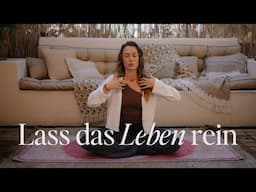 Aktive Somatische Morgenmeditation⎪Lass Das Leben Rein