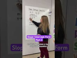 Slope-intercept form Part 2! #iteachalgebra #iteachmath #mathematics #algebra #math  #mathteacher