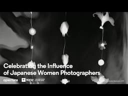 Celebrating the Influence of Japanese Women Photographers | Aperture–IFA Photo Assembly, Fall 2024