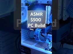 ASMR $500 PC Build ARC A580 & I3 12100F #gamingpc #pcbuild #intel #pc #pcgaming