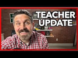 Teacher Update