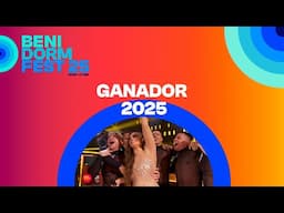 GANADOR BENIDORM FEST 2025