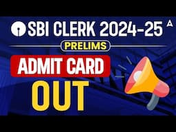 SBI Clerk Admit Card 2025 Out | SBI Clerk Prelims Admit Card 2025 | SBI Admit Card Download 2025