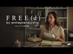 FREE(d) by Entrepreneurship | FULL DOCUMENTARY