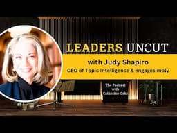 A Conversation on Increasing Conversion Rates with Judy Shapiro, CEO of Topic Intelligence