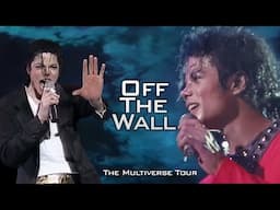 Michael Jackson - Off The Wall LIVE MIX (The Multiverse Tour) 4K