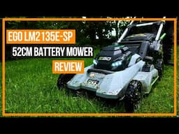 EGO LM2135E-SP 52CM Self-Propelled Battery Mower Review