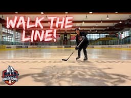 Hockey Skills: Walk the Line!