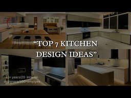 "Modern Top 7 Kitchen Interior Design Ideas 2025 | Stylish & Functional Kitchen Décor"