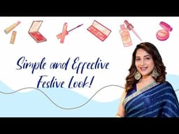 Simple And Effective Festive Make Up Tutorial | Madhuri Dixit Nene