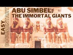 Abu Simbel: Building the Immortal Giants - Full Documentary