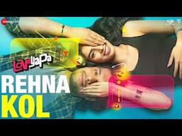 Rehna Kol Jubin Nautiyal Full Video Song 2025 | Loveyapa | Zahrah S Khan Mai Rehne Tere Kol Song